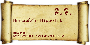 Hrncsár Hippolit névjegykártya
